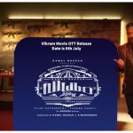 Vikram Movie OTT Release Date