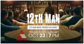 12th Man Movie Premier on Asianet Channel 