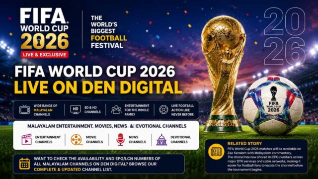 DEN Digital Malayalam Channel List Updated With Unite8 Sports Channels for FIFA World Cup 2026