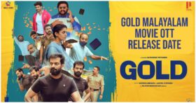 Gold Movie OTT Release