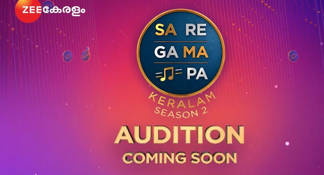 SaReGaMaPa Keralam Season 2 Auditions Date and Venues - Malayalam Reality Show 2