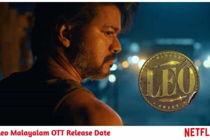 Leo Malayalam OTT Release Date