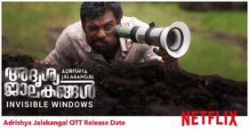 Adrishya Jalakangal Malayalam Movie OTT Release