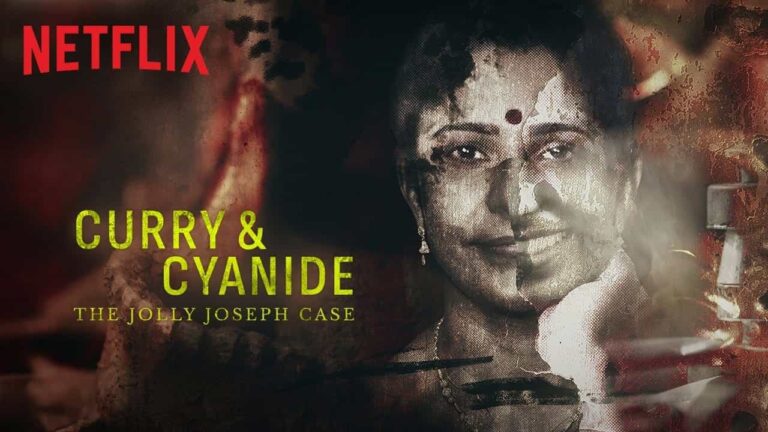 Curry & Cyanide , The Jolly Joseph Case on Netflix