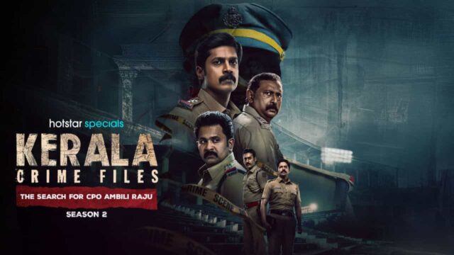 Kerala Crime Files Season 2 Cast and Characters - Arjun Radhakrishnan as S.I. Noble Leads the Search for CPO Ambili Raju Kerala Crime Files Season 2 Cast and Characters - Arjun Radhakrishnan as S.I. Noble Leads the Search for CPO Ambili Raju