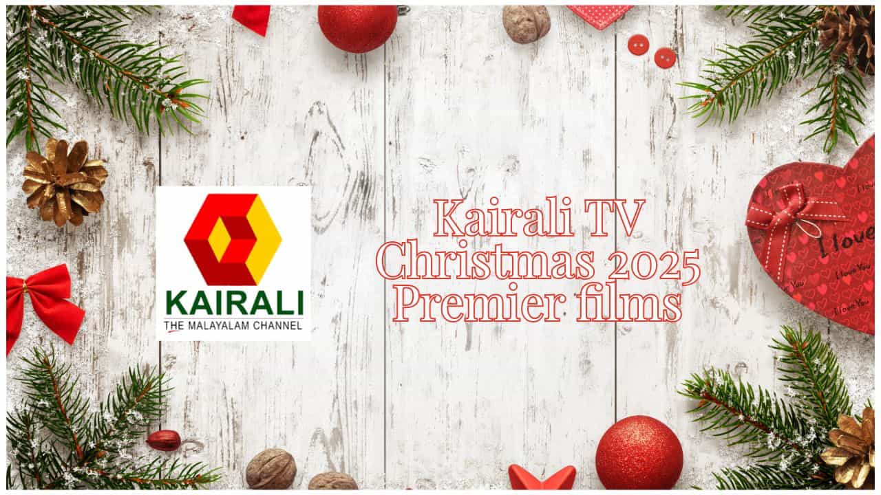 Kairali TV Christmas 2025 Premier films