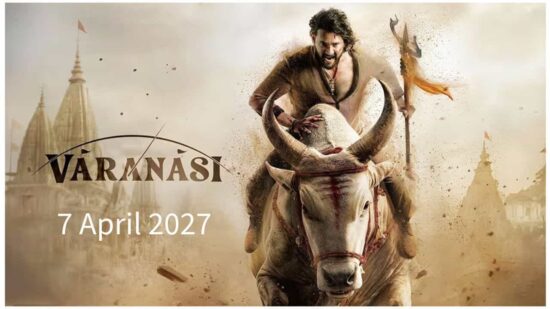 7 April 2027 is Varanasi Release Date