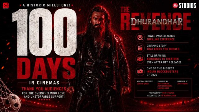 Ranveer Singh's Dhurandhar Part 2 , The Revenge Completes 100 Glorious Days in Theatres