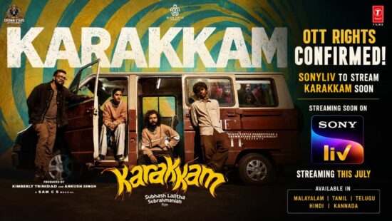 Karakkam Movie OTT Platform Confirmed – SonyLIV to Stream the Film Soon