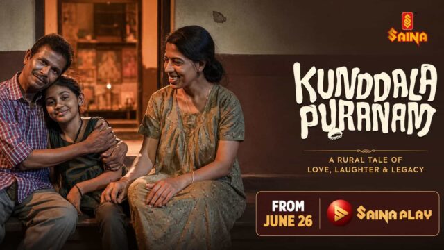 Kunndala Puranam OTT Release Date on Saina Play is June 26 Kunndala Puranam OTT Release Date on Saina Play is June 26