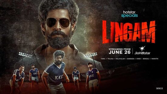 Lingam on JioHotstar Streaming from 26 June - Cast, Episodes Lingam on JioHotstar Streaming from 26 June - Cast, Episodes