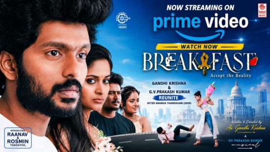 Breakfast Tamil Movie Now Streaming on Prime Video; Features Raanav and Rosmin Thadathil Breakfast Tamil Movie Now Streaming on Prime Video; Features Raanav and Rosmin Thadathil