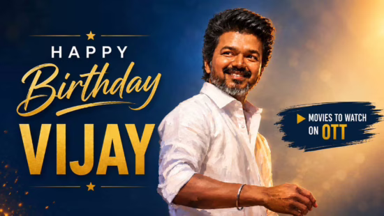 Happy Birthday Thalapathy Vijay: Movies to Watch on OTT Happy Birthday Thalapathy Vijay: Movies to Watch on OTT