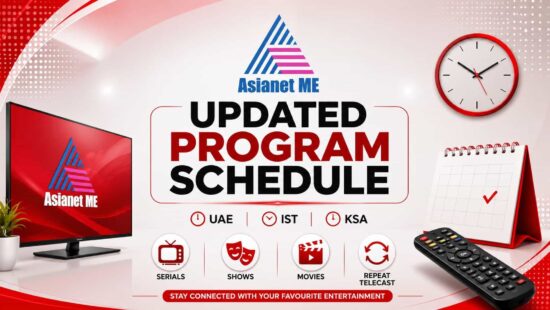 Asianet Middle East Schedule – Programs with UAE, IST & KSA Timings , New Fixtures from August 2026 Asianet Middle East Schedule – Programs with UAE, IST & KSA Timings , New Fixtures from August 2026