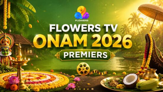 Flowers TV Onam Movies 2026, Find the Complete Premiere List, Cast and Movie Details Flowers TV Onam Movies 2026, Find the Complete Premiere List, Cast and Movie Details
