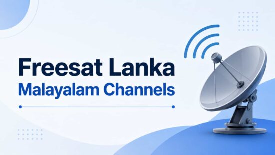 Freesat Lanka Malayalam Channels - Latest Frequency, Channel List and Technical Parameters Freesat Lanka Malayalam Channels - Latest Frequency, Channel List and Technical Parameters