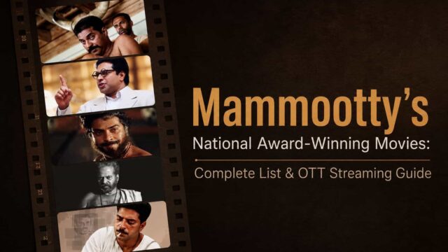 Mammootty Wins National Award Again for Bramayugam – His National Award-Winning Movies and Streaming Platforms Mammootty Wins National Award Again for Bramayugam – His National Award-Winning Movies and Streaming Platforms