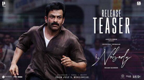 I ,Nobody - Release Teaser Out , Directed by Nisam Basheer and Featuring Prithviraj