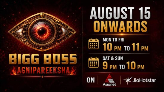 Bigg Boss Agnipareeksha Malayalam Telecast and Streaming Time on Asianet and JioHotstar