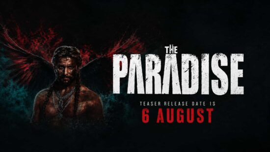 The Paradise Teaser Release Date – Nani and Srikanth Odela's Pan-Indian Film Teaser Arrives on 6 August The Paradise Teaser Release Date – Nani and Srikanth Odela's Pan-Indian Film Teaser Arrives on 6 August
