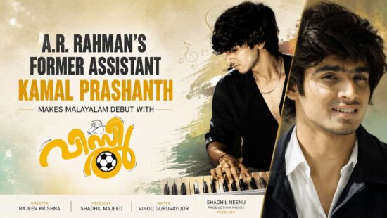 A.R. Rahman's Former Assistant Kamal Prashanth Makes Malayalam Debut with Visil A.R. Rahman's Former Assistant Kamal Prashanth Makes Malayalam Debut with Visil