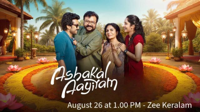 Ashakal Aayiram World Television Premiere on Zee Keralam - Thiruvonam Day, 26 August at 1:00 PM Ashakal Aayiram World Television Premiere on Zee Keralam - Thiruvonam Day, 26 August at 1:00 PM
