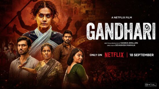 Gandhari OTT Release Date - Taapsee Pannu's Hindi Action Thriller Streaming on Netflix from September 3