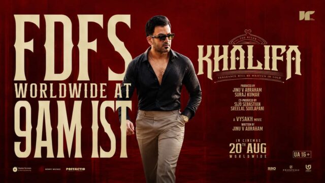 Khalifa Movie First Show at 9:00 AM Worldwide - Prithviraj Sukumaran Film Releases on 20 August 2026 Khalifa Movie First Show at 9:00 AM Worldwide - Prithviraj Sukumaran Film Releases on 20 August 2026