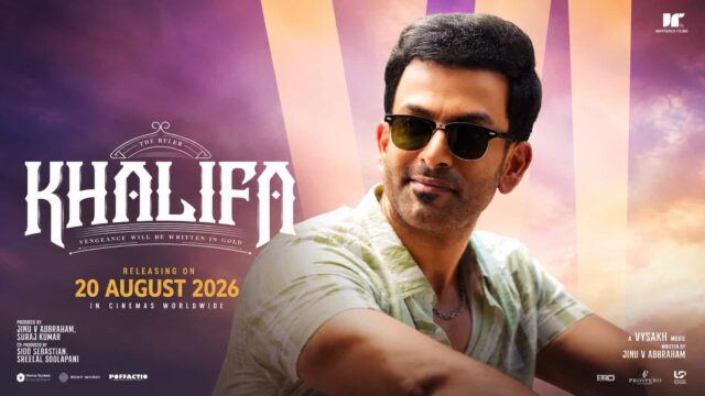 Khalifa Movie Releasing on 20 August - Prithviraj Sukumaran Film Completes Censoring, Trailer Expected Soon Khalifa Movie Releasing on 20 August - Prithviraj Sukumaran Film Completes Censoring, Trailer Expected Soon