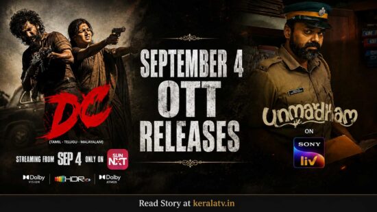 September 4 OTT Releases - Kunchacko Boban's Unmadham on SonyLIV and Lokesh Kanagaraj's DC on Sun NXT