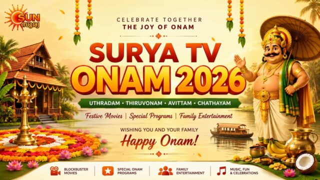 Sun Surya TV Onam 2026 Schedule - Uthradam, Thiruvonam, Avittam and Chathayam Movies and Special Programs Sun Surya TV Onam 2026 Schedule - Uthradam, Thiruvonam, Avittam and Chathayam Movies and Special Programs