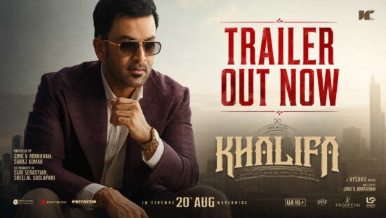 Khalifa Trailer Out - Prithviraj Sukumaran’s High-Voltage Action Entertainer Arrives in Theatres on 20 August Khalifa Trailer Out - Prithviraj Sukumaran’s High-Voltage Action Entertainer Arrives in Theatres on 20 August