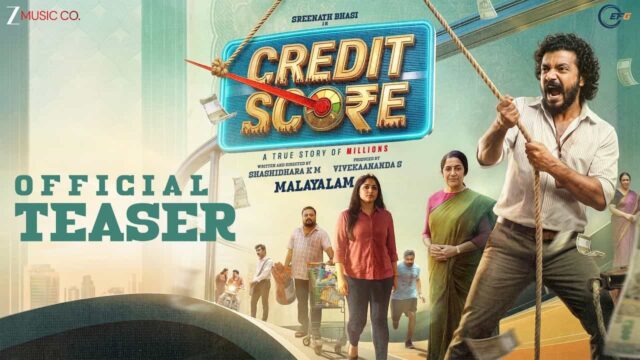 Credit Score Teaser Out – Sreenath Bhasi Leads a Financial Survival Thriller, Wayfarer Films to Distribute in Kerala Credit Score Teaser Out – Sreenath Bhasi Leads a Financial Survival Thriller, Wayfarer Films to Distribute in Kerala