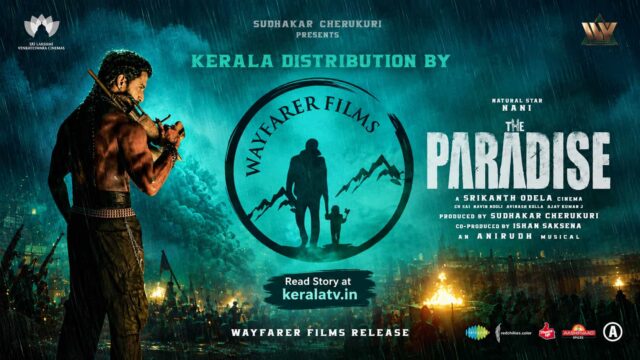 Nani The Paradise worldwide release September 24 via Wayfarer Films in Kerala Nani The Paradise worldwide release September 24 via Wayfarer Films in Kerala