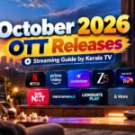October 2026 OTT Releases – Complete Guide to New Movies, Web Series and Upcoming Digital Premieres on Streaming Platforms