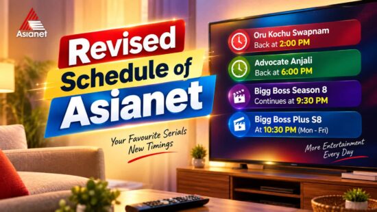 Asianet Serials and Time Today - Latest Schedule, Advocate Anjali Back at 6 PM and Bigg Boss Plus at 10:30 PM