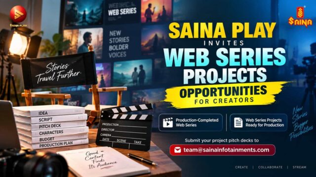 Saina Play OTT Platform Invites Web Series Projects - Opportunities for Creators and Production Teams, Find The Details Saina Play OTT Platform Invites Web Series Projects - Opportunities for Creators and Production Teams, Find The Details