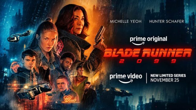 Blade Runner 2099 science-fiction thriller series starring Michelle Yeoh and Hunter Schafer, streaming on Prime Video from November 25, 2026 Blade Runner 2099 science-fiction thriller series starring Michelle Yeoh and Hunter Schafer, streaming on Prime Video from November 25, 2026
