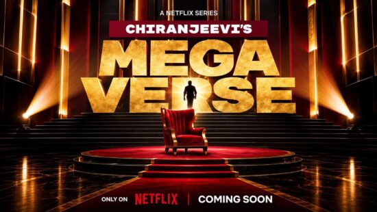 Megastar Chiranjeevi's Megaverse upcoming Telugu celebrity talk show streaming soon on Netflix Megastar Chiranjeevi's Megaverse upcoming Telugu celebrity talk show streaming soon on Netflix