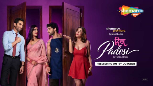 Dil Padosi Hindi web series starring Nyrraa M Banerji, Jai Talwar, Shivaani M Singh and Pranav Kumaarr, streaming on ShemarooMe