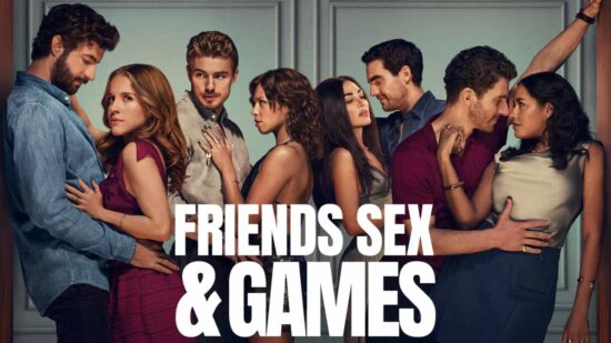 Friends, Sex & Games Friends, Sex & Games
