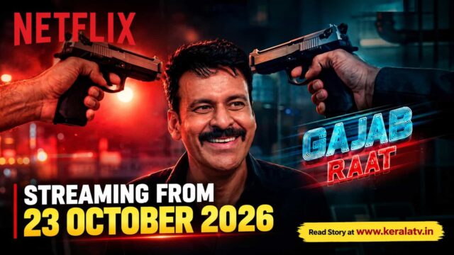 Gajab Raat Hindi suspense thriller starring Manoj Bajpayee, Nushrratt Bharuccha and Saqib Saleem premieres on Netflix on 23 October 2026 Gajab Raat Hindi suspense thriller starring Manoj Bajpayee, Nushrratt Bharuccha and Saqib Saleem premieres on Netflix on 23 October 2026