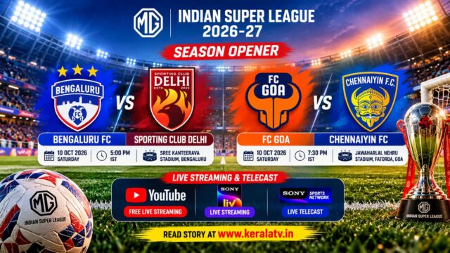 ISL 2026-27 opening matches on 10 October featuring Bengaluru FC vs Sporting Club Delhi at 5 PM and FC Goa vs Chennaiyin FC at 7:30 PM, with YouTube, SonyLIV and Sony Sports Network coverage ISL 2026-27 opening matches on 10 October featuring Bengaluru FC vs Sporting Club Delhi at 5 PM and FC Goa vs Chennaiyin FC at 7:30 PM, with YouTube, SonyLIV and Sony Sports Network coverage