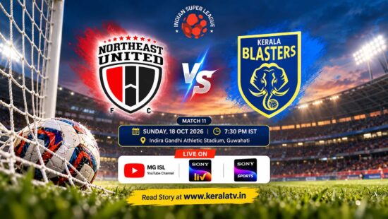 ISL Live Malayalam NorthEast United FC vs Kerala Blasters FC live streaming on YouTube and SonyLIV, 18 October 2026 at 7:30 PM ISL Live Malayalam NorthEast United FC vs Kerala Blasters FC live streaming on YouTube and SonyLIV, 18 October 2026 at 7:30 PM