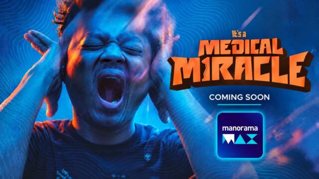 It’s a Medical Miracle Malayalam Movie OTT Release Date on manoramaMAX It’s a Medical Miracle Malayalam Movie OTT Release Date on manoramaMAX