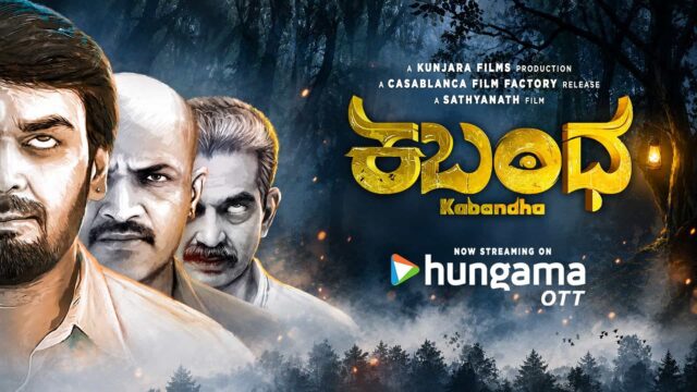 Kabandha Kannada horror thriller directed by Sathyanath, now streaming on Hungama OTT, distributed by Casablanca Film Factory Kabandha Kannada horror thriller directed by Sathyanath, now streaming on Hungama OTT, distributed by Casablanca Film Factory