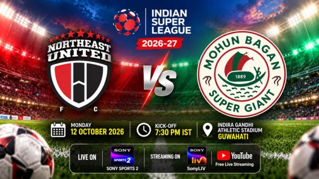 Mohun Bagan Super Giant vs NorthEast United FC ISL 2026-27 match on 12 October at 7:30 PM IST in Guwahati. Mohun Bagan Super Giant vs NorthEast United FC ISL 2026-27 match on 12 October at 7:30 PM IST in Guwahati.