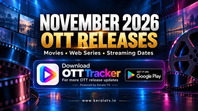 November 2026 OTT release dates for movies and web series on Netflix, Prime Video, ZEE5, SonyLIV, JioHotstar and other streaming platforms November 2026 OTT release dates for movies and web series on Netflix, Prime Video, ZEE5, SonyLIV, JioHotstar and other streaming platforms